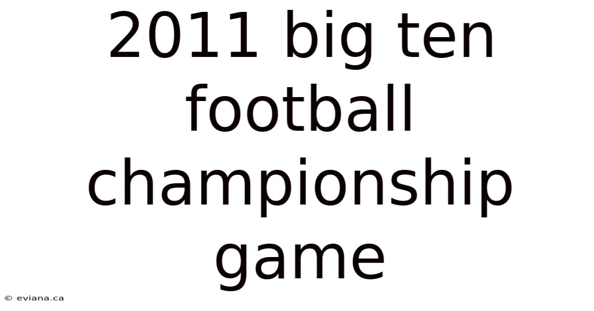 2011 Big Ten Football Championship Game
