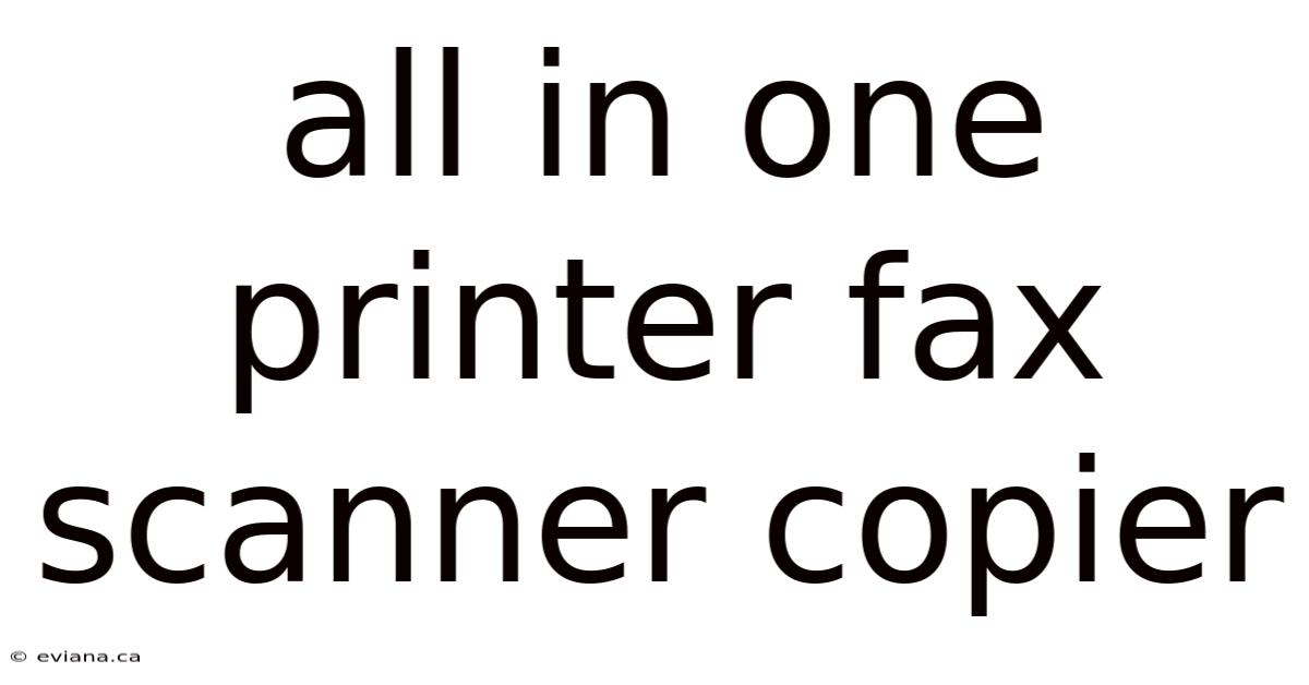 All In One Printer Fax Scanner Copier
