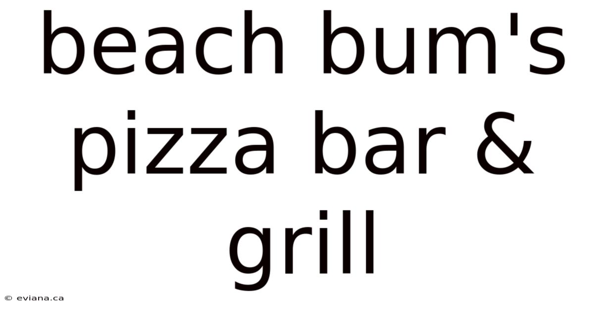 Beach Bum's Pizza Bar & Grill