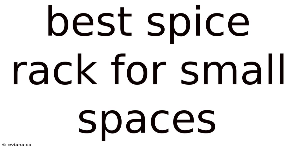 Best Spice Rack For Small Spaces