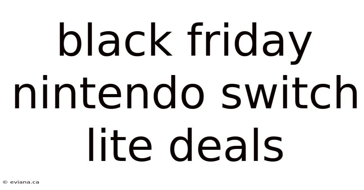 Black Friday Nintendo Switch Lite Deals