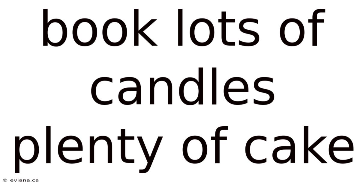Book Lots Of Candles Plenty Of Cake