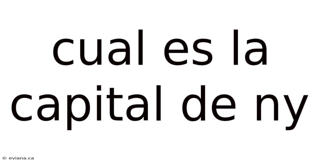 Cual Es La Capital De Ny