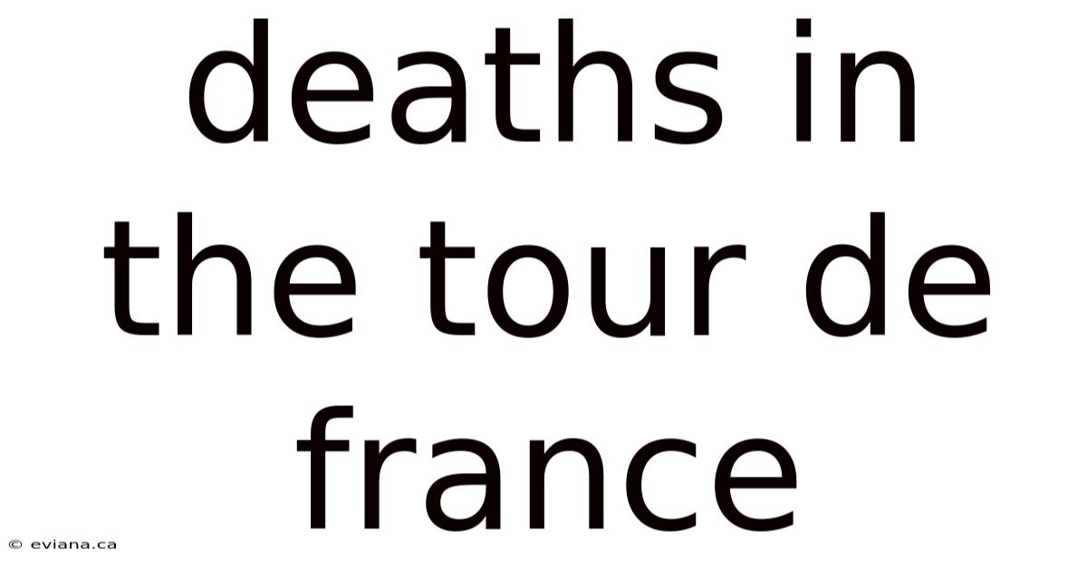 Deaths In The Tour De France