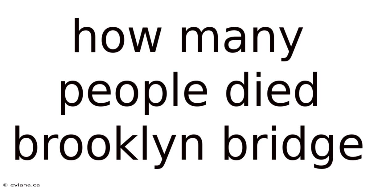 How Many People Died Brooklyn Bridge