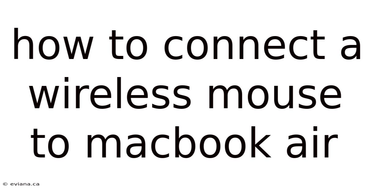 How To Connect A Wireless Mouse To Macbook Air