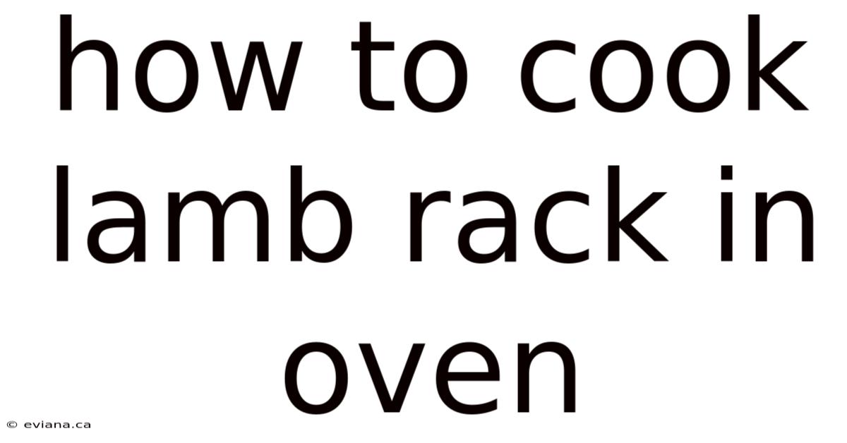 How To Cook Lamb Rack In Oven
