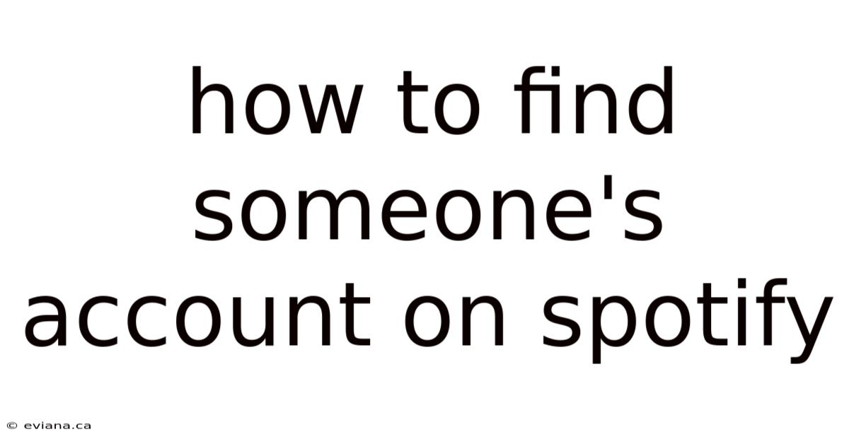How To Find Someone's Account On Spotify