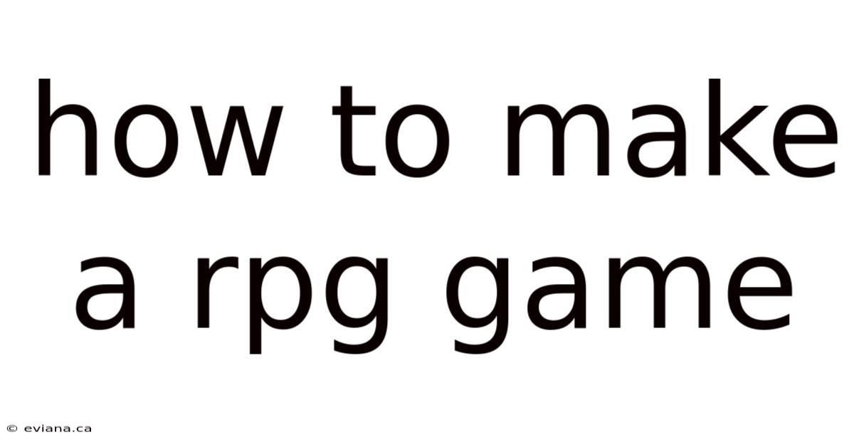 How To Make A Rpg Game