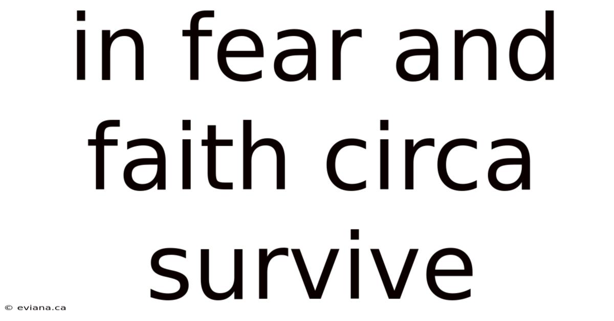 In Fear And Faith Circa Survive