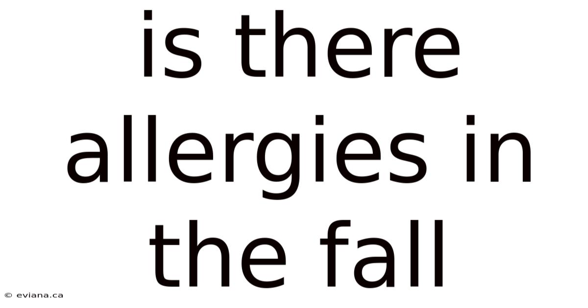 Is There Allergies In The Fall