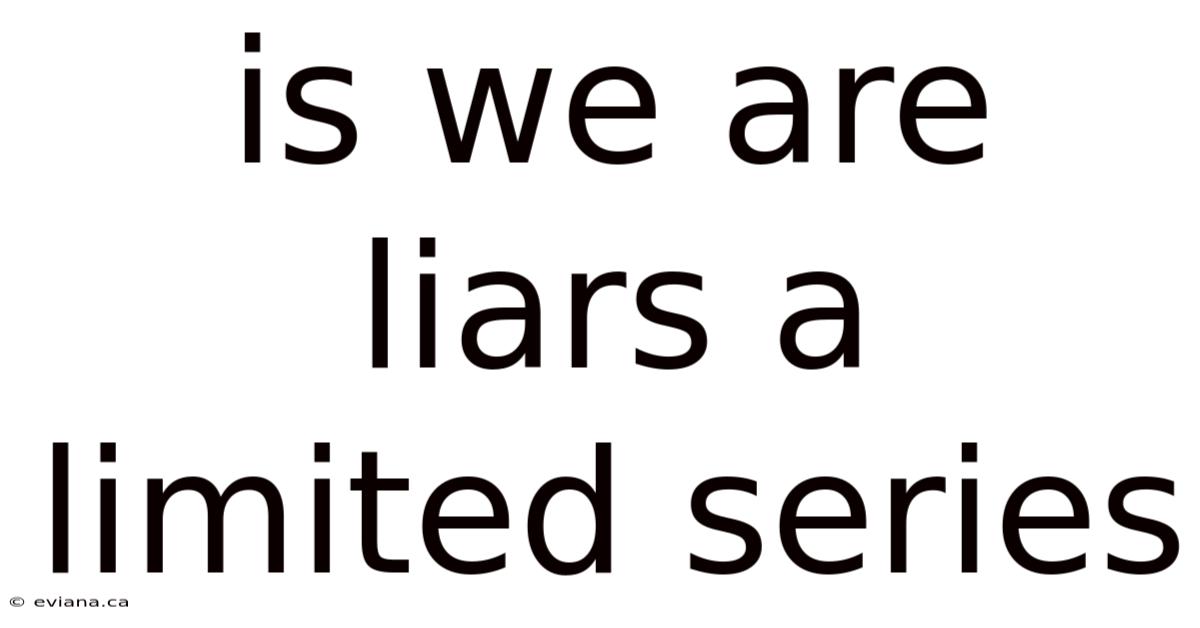 Is We Are Liars A Limited Series
