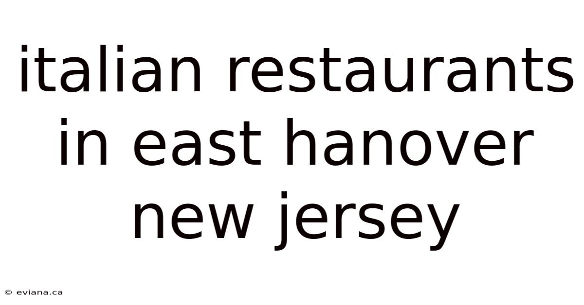 Italian Restaurants In East Hanover New Jersey