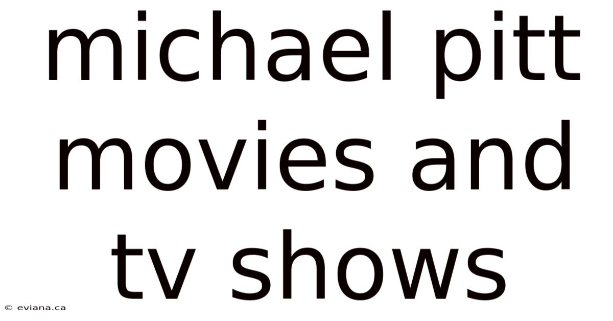 Michael Pitt Movies And Tv Shows