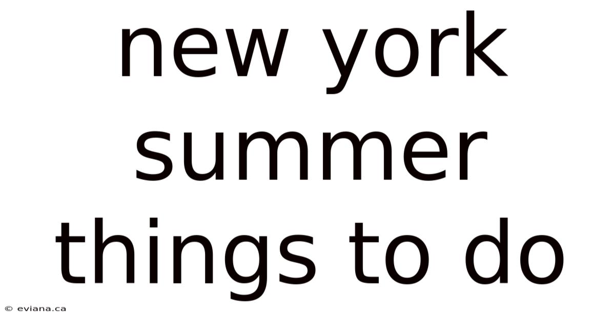 New York Summer Things To Do