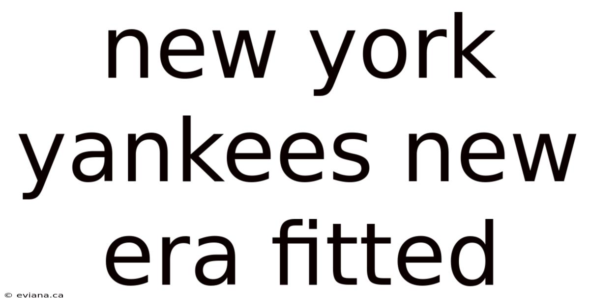 New York Yankees New Era Fitted