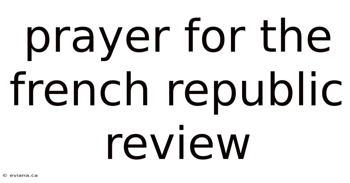 Prayer For The French Republic Review