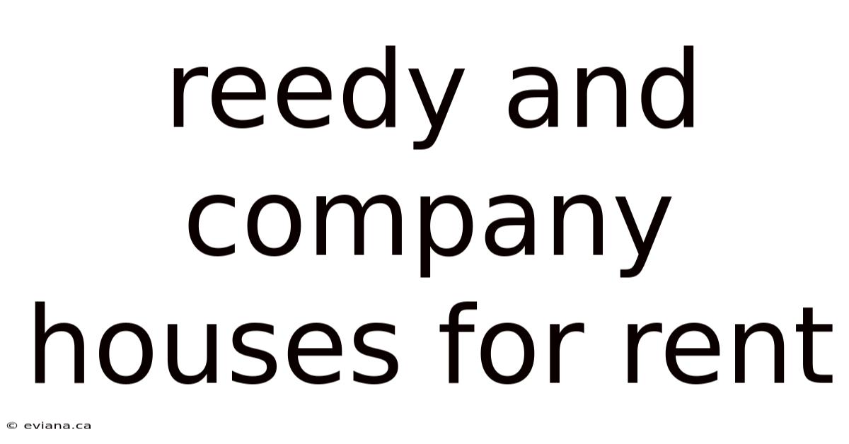 Reedy And Company Houses For Rent