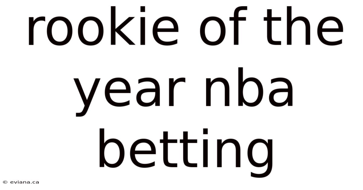 Rookie Of The Year Nba Betting