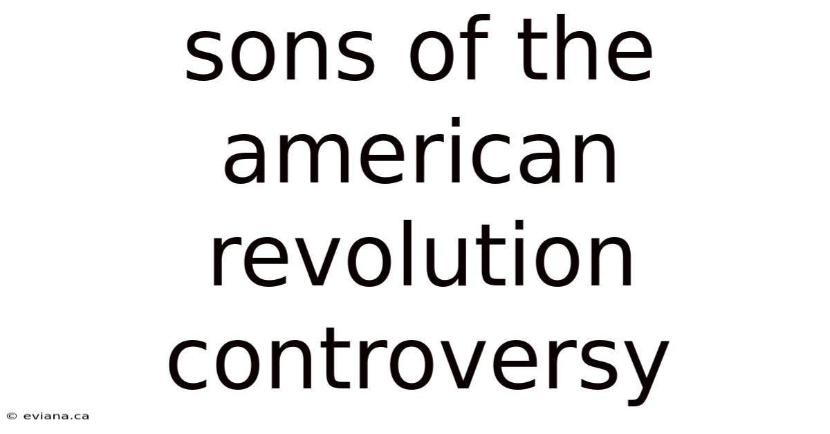 Sons Of The American Revolution Controversy