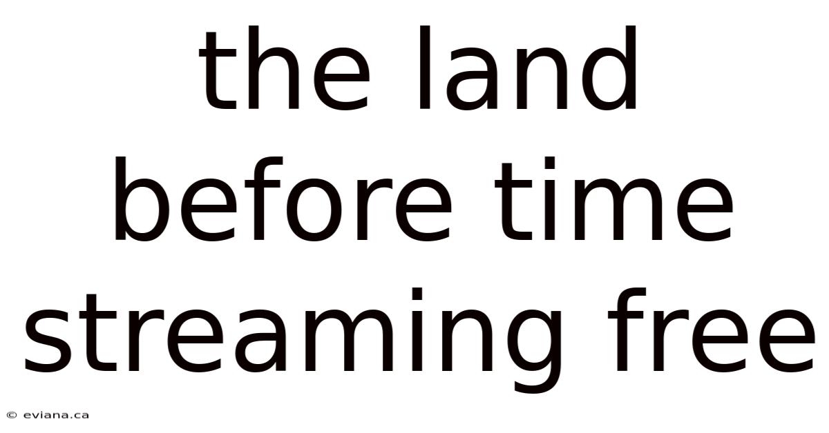 The Land Before Time Streaming Free