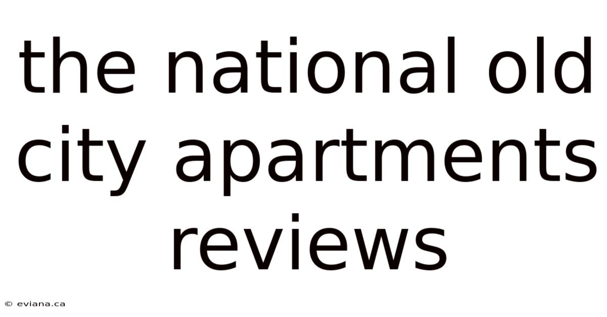 The National Old City Apartments Reviews
