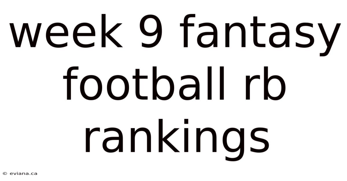 Week 9 Fantasy Football Rb Rankings