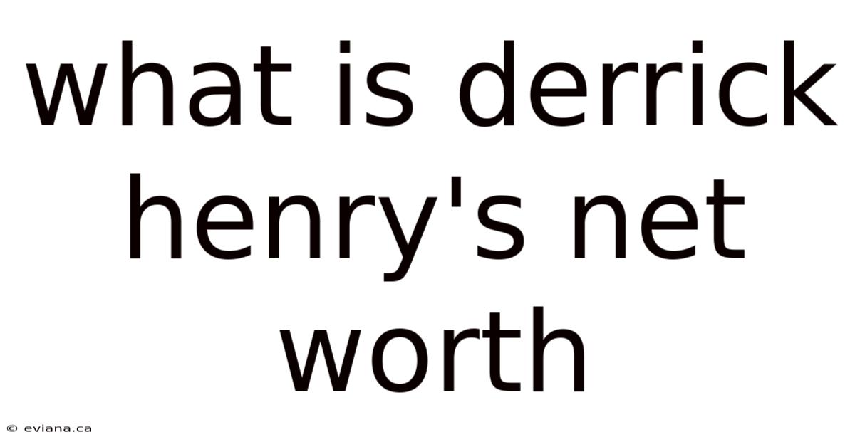 What Is Derrick Henry's Net Worth