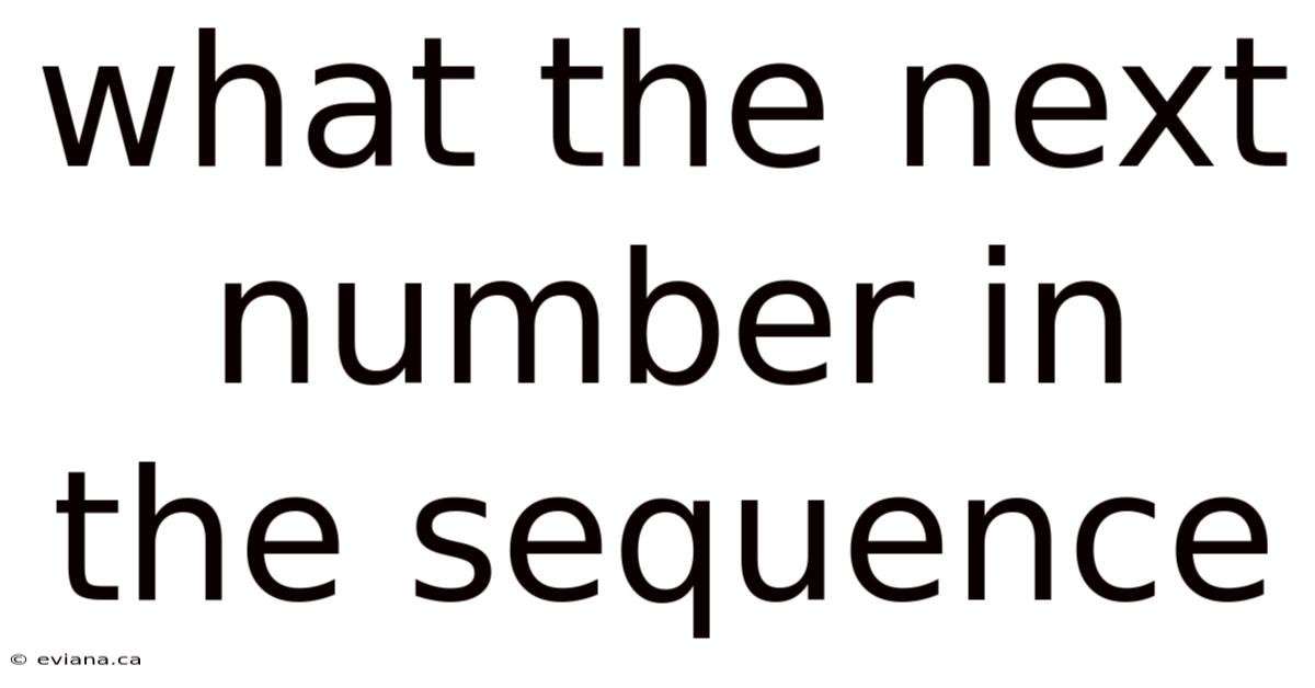 What The Next Number In The Sequence