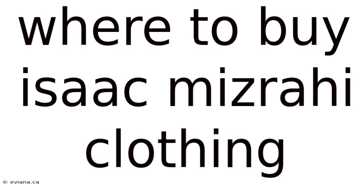 Where To Buy Isaac Mizrahi Clothing