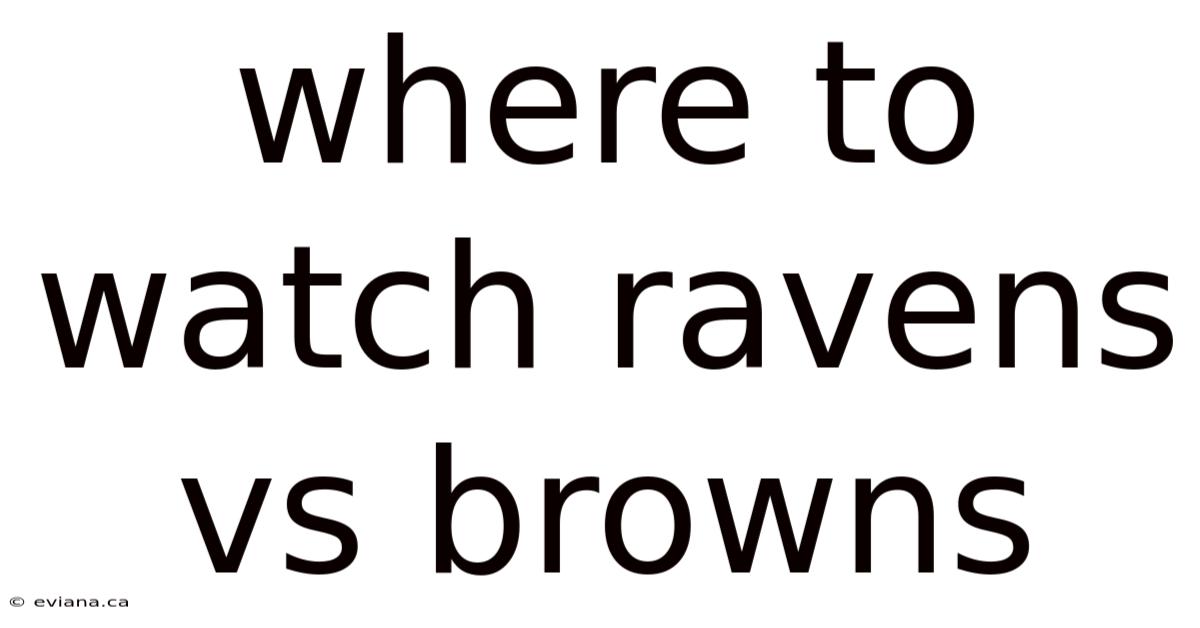 Where To Watch Ravens Vs Browns