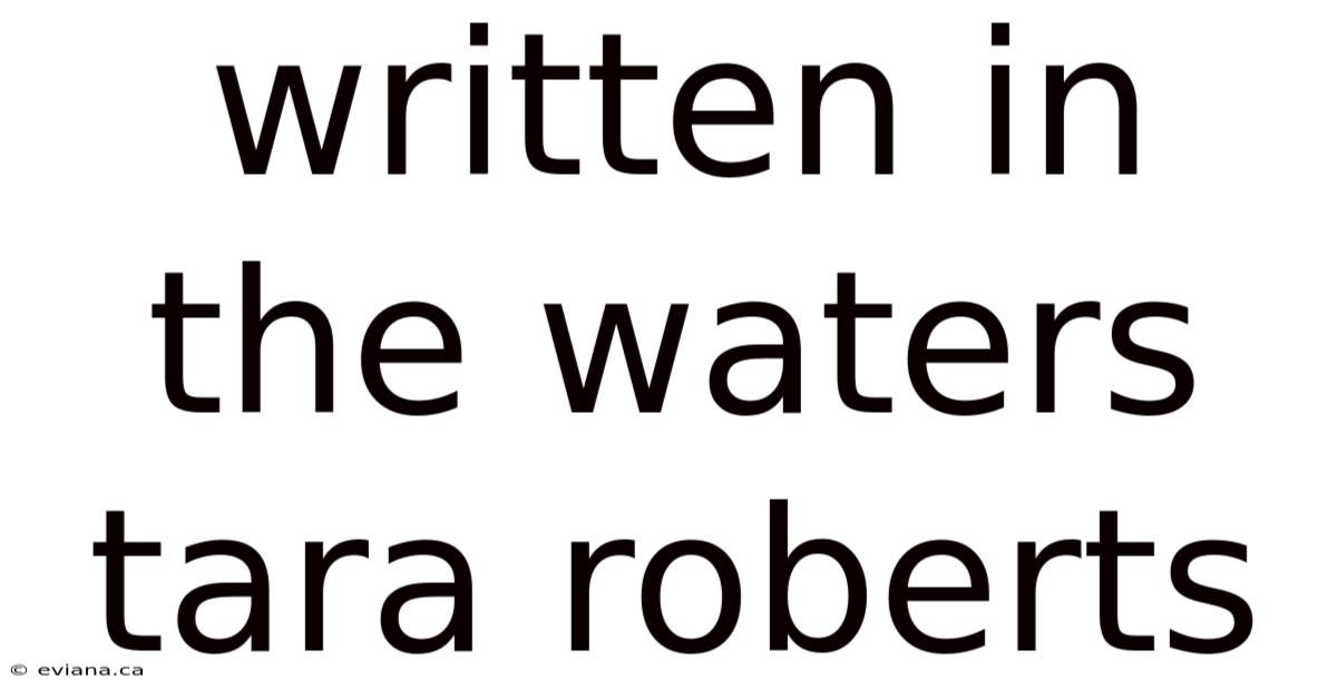Written In The Waters Tara Roberts